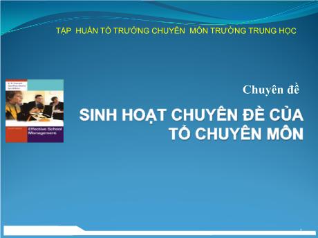 Bài giảng BDTX - Chuyên đề: Sinh hoạt Chuyên đề của tổ chuyên môn