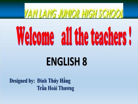 Bài giảng Tiếng Anh 8 - Unit 5: Festivals in Viet Nam - Lesson 34: Getting Started