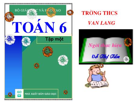 Bài giảng Toán 6 - Tiết 11: Vẽ đoạn thẳng cho biết độ dài - Đỗ Thị Tần