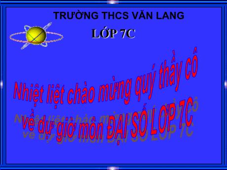 Bài giảng Toán 7 (Đại số) - Tiết 17: Số vô tỉ. Khái niệm về căn bậc hai