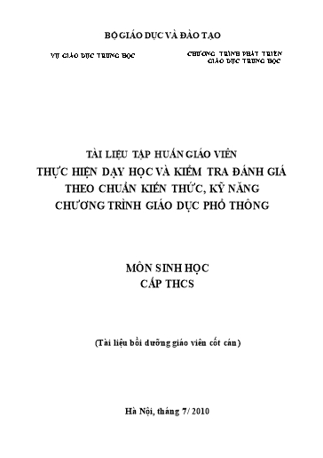 Tài liệu Tập huấn giáo viên - Thực hiện dạy học và kiểm tra đánh giá theo chuẩn kiến thức, kỹ năng chương trình giáo dục phổ thông môn Sinh Học THCS