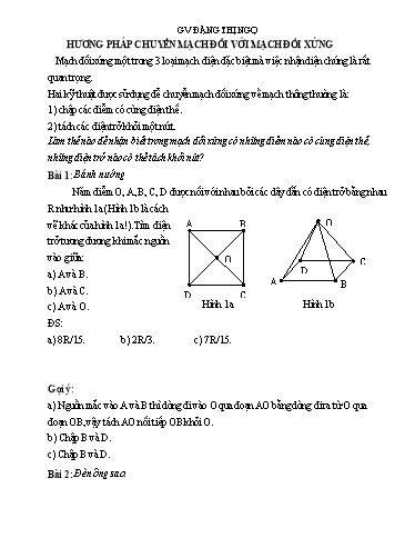 Tài liệu tham khảo Vật Lí 9 - Chuyên đề: Phương pháp chuyển mạch đối với mạch đối xứng